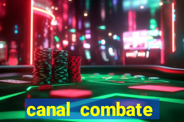 canal combate online multicanais